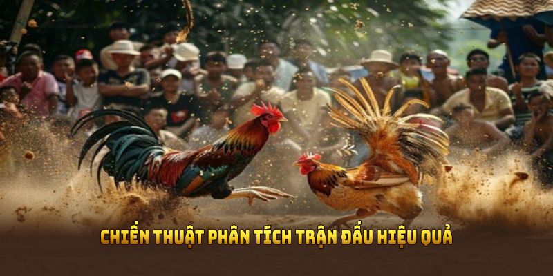 Chiến thuật phân tích trận đấu hiệu quả