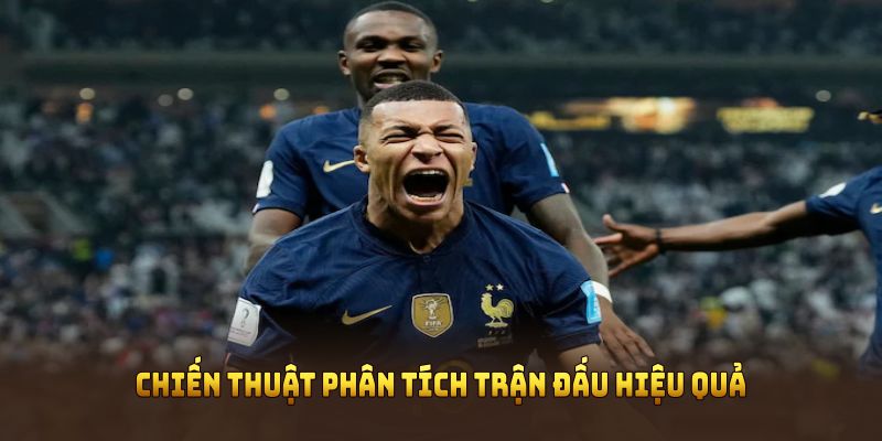 Chiến thuật phân tích trận đấu hiệu quả