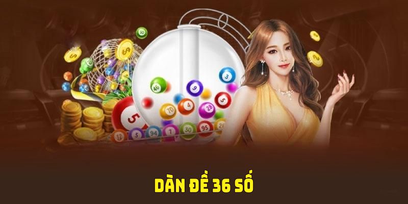 Dàn đề 36 số
